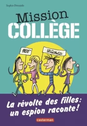 Couverture du produit · Mission Collège (Romans grand format) (French Edition)