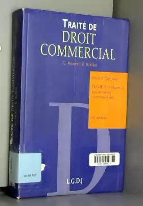 Couverture du produit · Traité de droit commercial. Tome 1, Volume 2, Les sociétés commerciales, 18ème édition