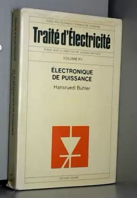 Couverture du produit · Traité d'électricité, volume 15. Electronique de puissance, 5e édition