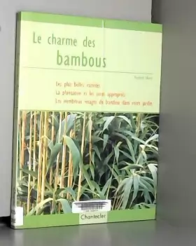 Couverture du produit · Le charme des bambous