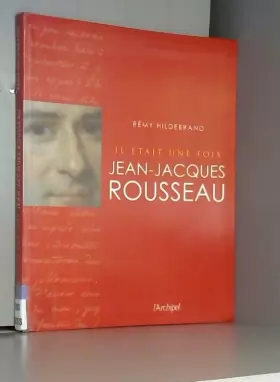Couverture du produit · Il était une fois Jean-Jacques Rousseau