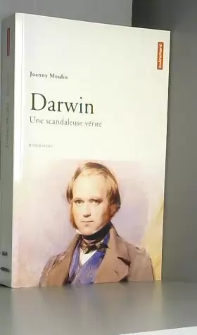 Couverture du produit · Darwin : Une scandaleuse vérité