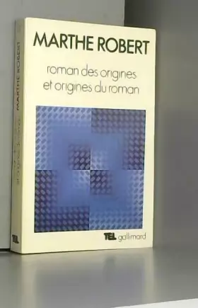 Couverture du produit · ROMAN DES ORIGINES ET ORIGINES DU ROMAN. COLLECTION TEL