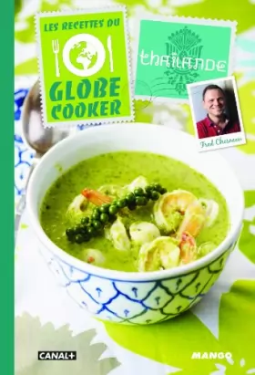 Couverture du produit · les recettes du globe cooker : thailande