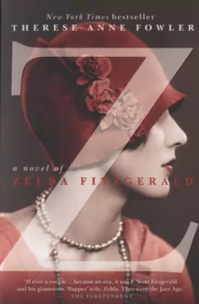 Couverture du produit · Z: A Novel of Zelda Fitzgerald