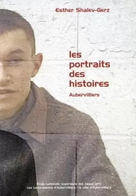 Couverture du produit · Les portraits des histoires, Aubervilliers