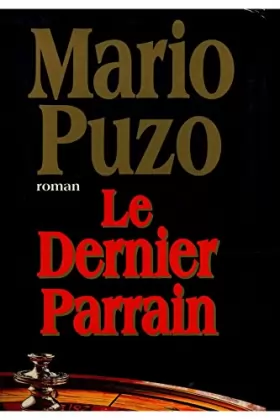 Couverture du produit · Le dernier Parrain / 1996 / Puzo, Mario