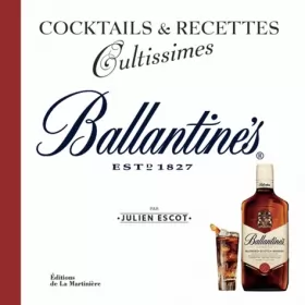 Couverture du produit · Ballantine's. Cocktails et recettes