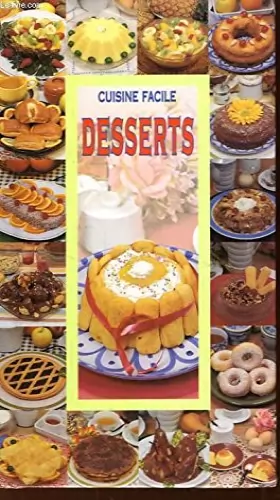 Couverture du produit · Cuisine facile. desserts.