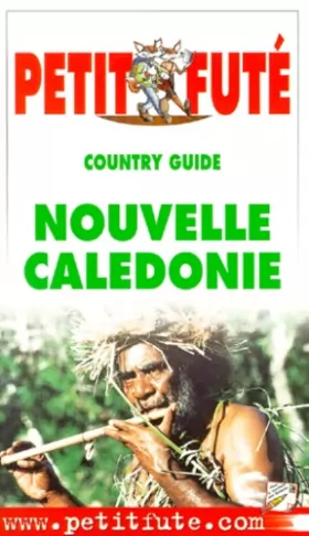 Couverture du produit · Le Petit Futé. Country Guide Nouvelle-Calédonie 2000