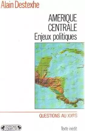 Couverture du produit · Amérique Centrale, enjeux politiques