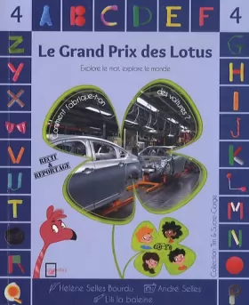 Couverture du produit · Le Grand Prix des Lotus, tome 4 : Comment fabrique-t-on des voitures ?