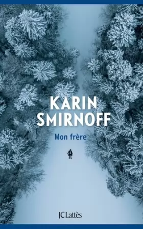 Karin Smirnoff - Mon frère