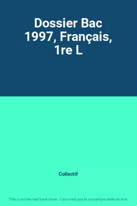 Couverture du produit · Dossier Bac 1997, Français, 1re L