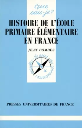 Couverture du produit · Histoire de l'école primaire élémentaire en France