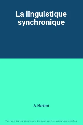 Couverture du produit · La linguistique synchronique