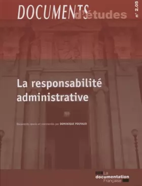 Couverture du produit · La responsabilité administrative - Documents d'études 2.05 - Edition 2011