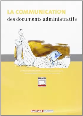Couverture du produit · La communication des documents administratifs