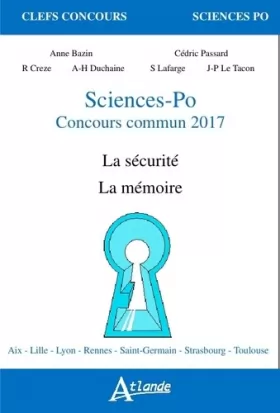 Couverture du produit · Sciences-Po, concours commun 2017 - La sécurité- La mémoire