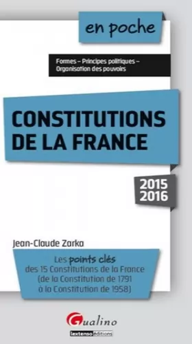 Couverture du produit · En poche Les Constitutions de la France 2015-2016, 3ème Ed. 2015-2016