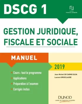 Couverture du produit · DSCG 1 - Gestion juridique, fiscale et sociale 2019: Manuel