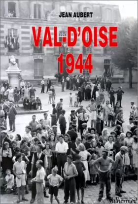 Couverture du produit · Val-d'Oise 1944