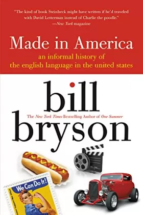 Couverture du produit · Made in America: An Informal History of the English Language in the United States