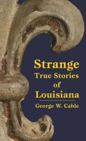 Couverture du produit · Strange True Stories of Louisiana