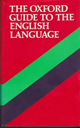 Couverture du produit · THE OXFORD GUIDE TO THE ENGLISH LANGUAGE.