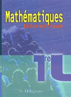 Couverture du produit · Mathématiques Informatique 1ère L. Enseignement obligatoire