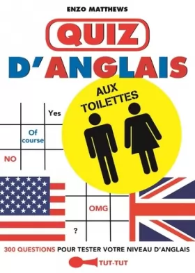 Couverture du produit · Quiz d'anglais aux toilettes: 300 questions pour tester votre niveau d'anglais