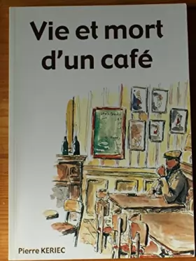 Couverture du produit · Vie et Mort d'un Cafe : Nouvelles