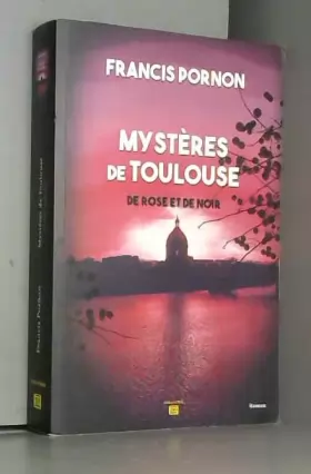 Couverture du produit · Les mystères de Toulouse : De rose et de noir