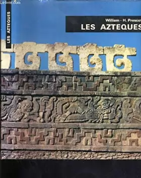 Couverture du produit · Les azteques