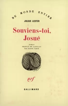 Julius Lester et Marie Tadié - Souviens-toi, Josué
