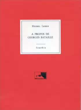 Couverture du produit · A propos de Georges Bataille