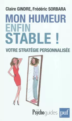 Couverture du produit · Mon humeur enfin stable : Votre stratégie personnalisée