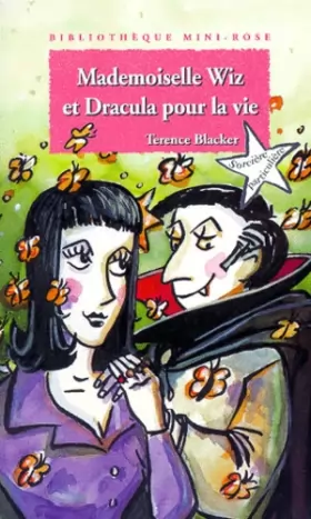 Couverture du produit · Mademoiselle Wiz et Dracula pour la vie