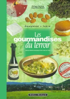 Couverture du produit · Les gourmandises du terroir en Dauphiné