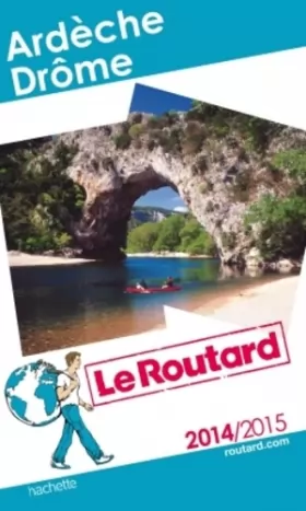 Couverture du produit · Guide du Routard Ardèche, Drôme 2014/2015