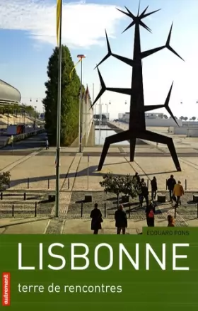 Couverture du produit · Lisbonne : Terre de rencontres