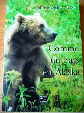 Couverture du produit · Comme un ours en Alaska