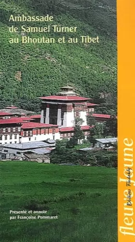 Couverture du produit · Ambassade de Samuel Turner au Bouthan et au Tibet