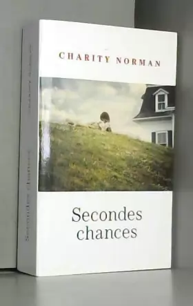 Couverture du produit · Secondes chances by Charity Norman(2013-06-06)