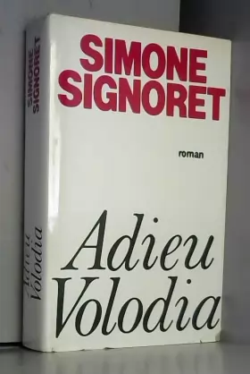 Couverture du produit · Adieu Volodia / Signoret, Simone / Réf1936