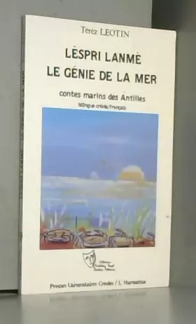 Couverture du produit · Lèspri lanmè : Le génie de la mer : contes marins des Antilles