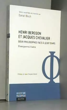 Couverture du produit · Henri Bergson et Jacques Chevalier: Deux philosophes face à leur temps D'une guerre à l'autre