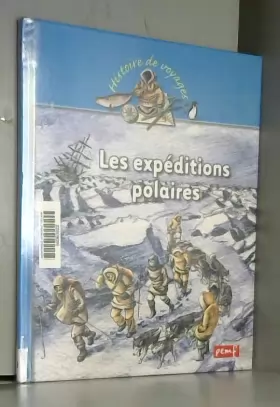 Couverture du produit · Les expéditions polaires