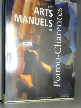 Couverture du produit · Les arts manuels du Poitou-Charentes