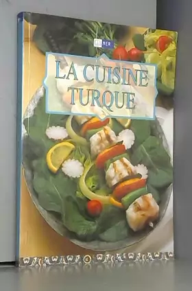 Couverture du produit · La Cuisine Turque (French Text)